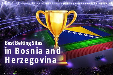 Betting Sites in Bosnia and Herzegovina