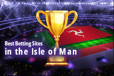 Betting Sites in Isle of Man